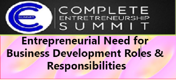 Entrepreneurial Need for Business Development Roles and responsibilities.