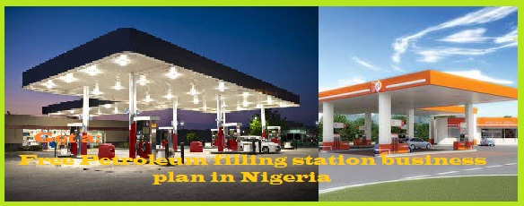 Free Petroleum filling station business plan in Nigeria