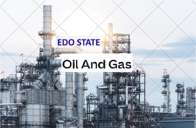 Overview of the Oil and Gas Industry in Edo State Nigeria
