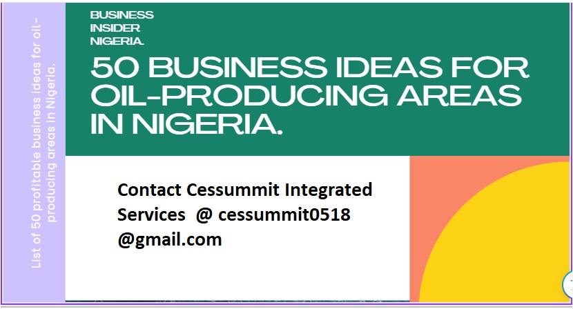 50 Profitable Business Ideas for Oil-Producing Areas in Nigeria
