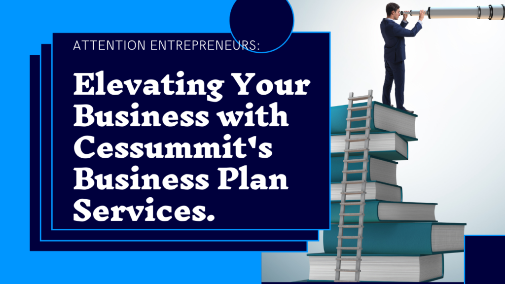 Elevating Your Entrepreneurial Endeavors with CESSummit Business Plans