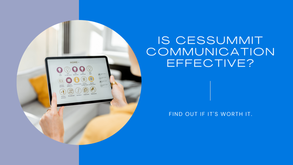 How Effective are Cessummit Communication Platforms?
