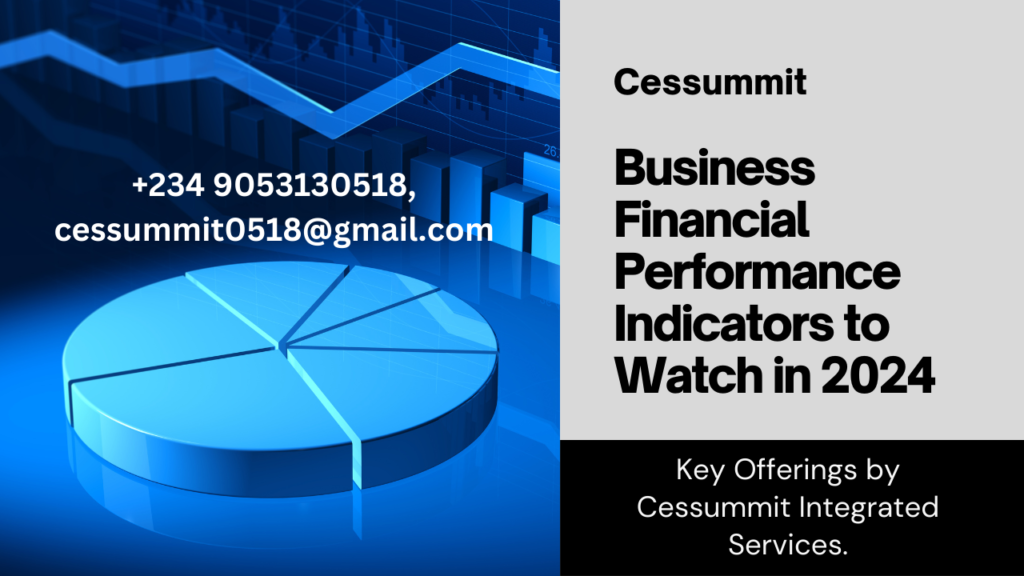 Business Financial Performance Indicators to Watch in 2024: