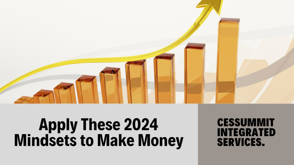 Apply These 2024 Mindsets to Make Money