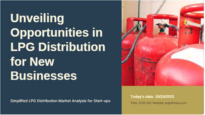 Simplified LPG Distribution Business Market Analysis